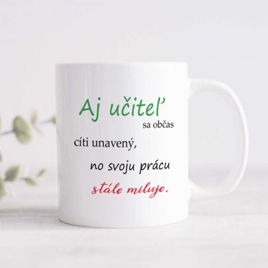 Hrnček pre učiteľa s vtipným vtáčikom – Aj učiteľ sa občas cíti unavený