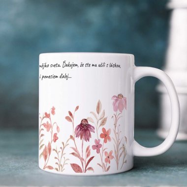 Hrnček pre pani učiteľku s menom – Poďakovanie s kvetmi Hrnček pre pani učiteľku s menom – Poďakovanie s kvetmi