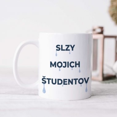 Vtipný hrnček pre učiteľa - Slzy mojich študentov