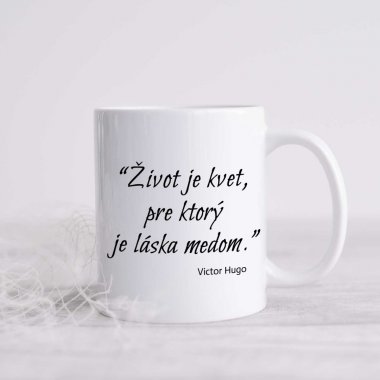 Hrnček s ružami s citátom Hrnček s ružami s citátom