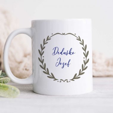 Hrnček pre deduška – jemný venček aj s menom