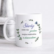 Hrnček pre starkého – vedie nás životom svojou múdrosťou