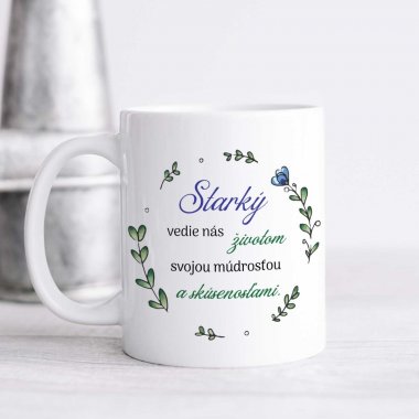 Hrnček pre starkého – vedie nás životom svojou múdrosťou