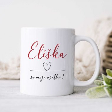 Valentínsky hrnček s medvedíkom – Si moje všetko s menom