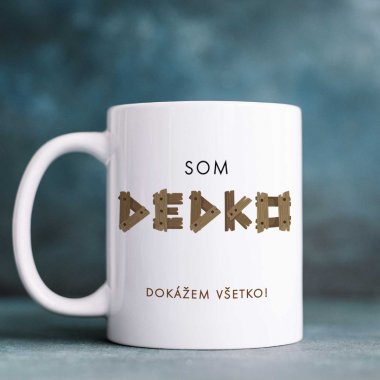 Hrnček pre dedka – Som dedko, dokážem všetko